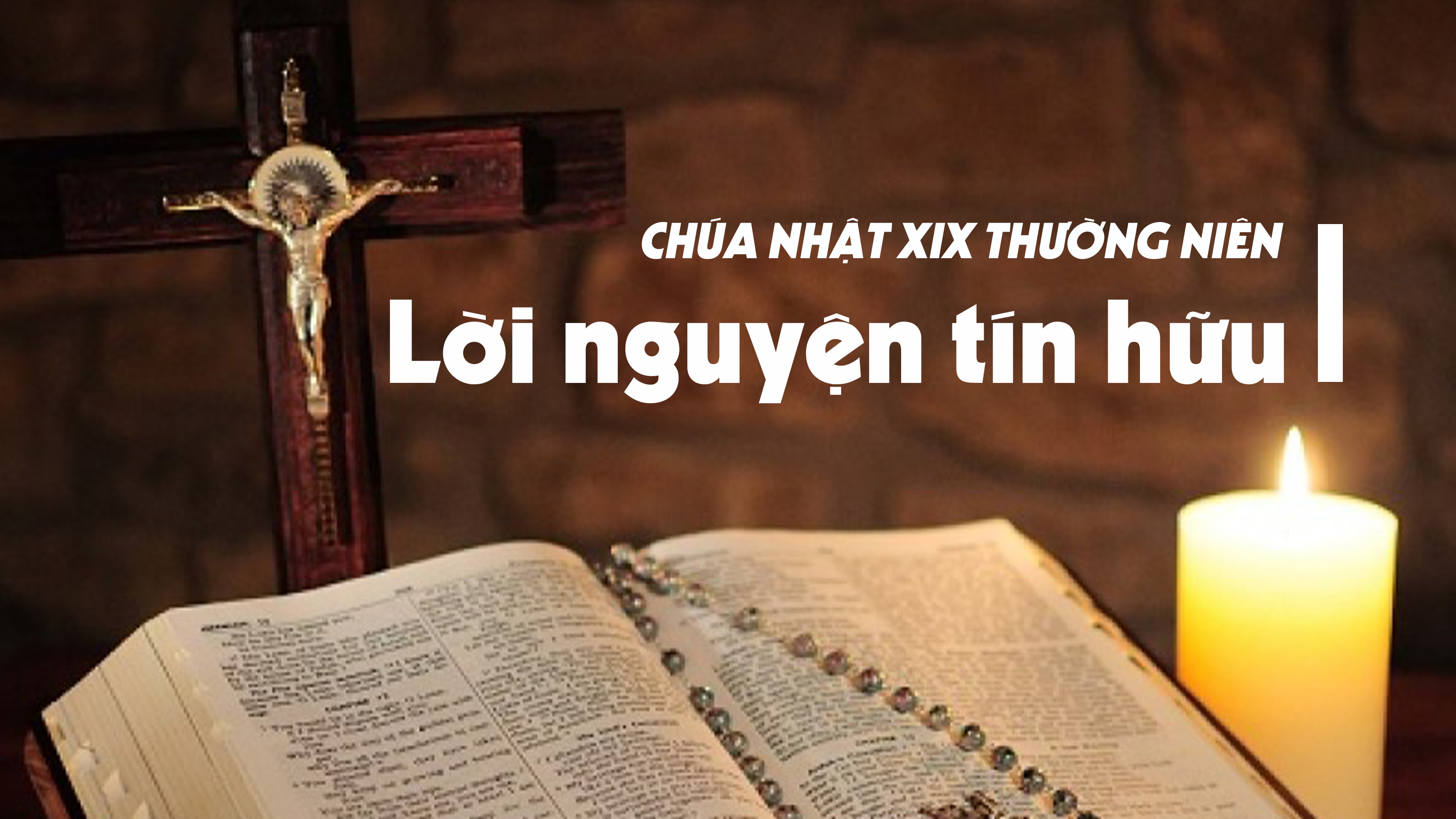 Lời nguyện tín hữu - Chúa nhật XIX thường niên - năm A